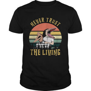 Beetlejuice Never Trust The Living  Shirt